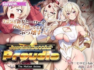 [Survive More] JusticeBattler Proudia The Motion Anime